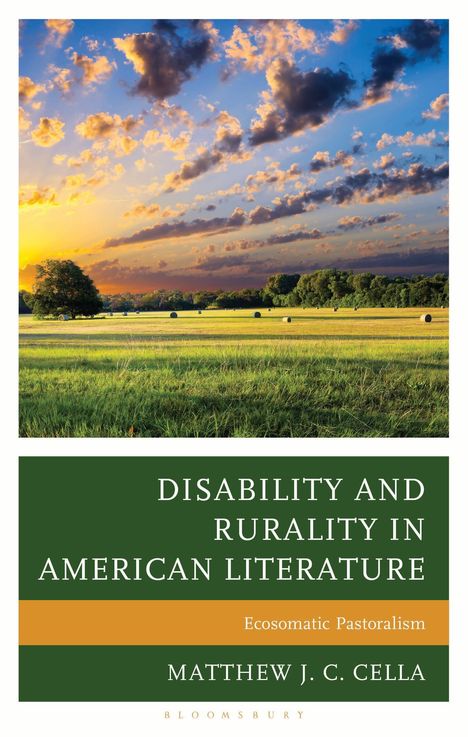Matthew J C Cella: Disability and Rurality in American Literature, Buch
