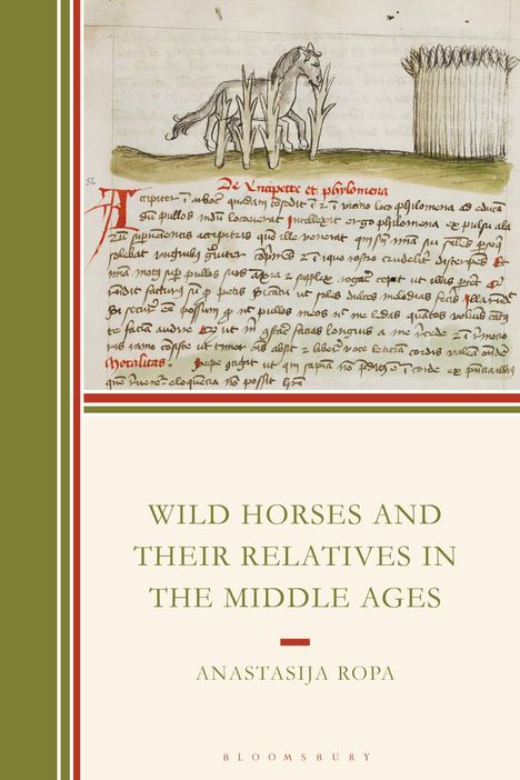 Cover für "Wild Horses and Their Relatives in the Middle Ages" von Anastasija Ropa. Illustration: Wildpferd im Gras.