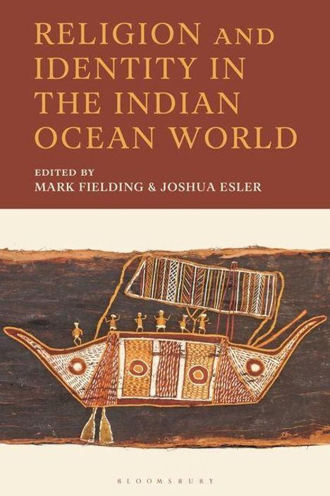 Titel: "Religion and Identity in the Indian Ocean World", Autoren: Mark Fielding & Joshua Esler. Illustration: Stilisiertes Boot.