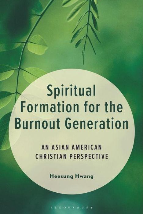 Buchtitel: "Spiritual Formation for the Burnout Generation". Grüner Hintergrund mit Pflanzenblättern.