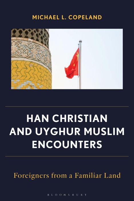 Titel: "Han Christian and Uyghur Muslim Encounters". Im Hintergrund ein Mosaik und eine rote Flagge mit gelben Sternen.