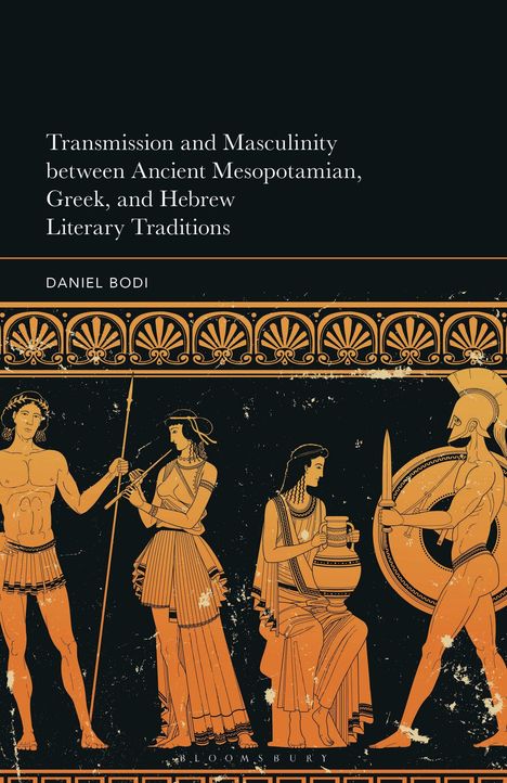 Titel: "Transmission and Masculinity between Ancient Mesopotamian, Greek, and Hebrew Literary Traditions". Darunter Illustrationen im antiken Stil mit Kriegern und Personen in traditioneller Kleidung.