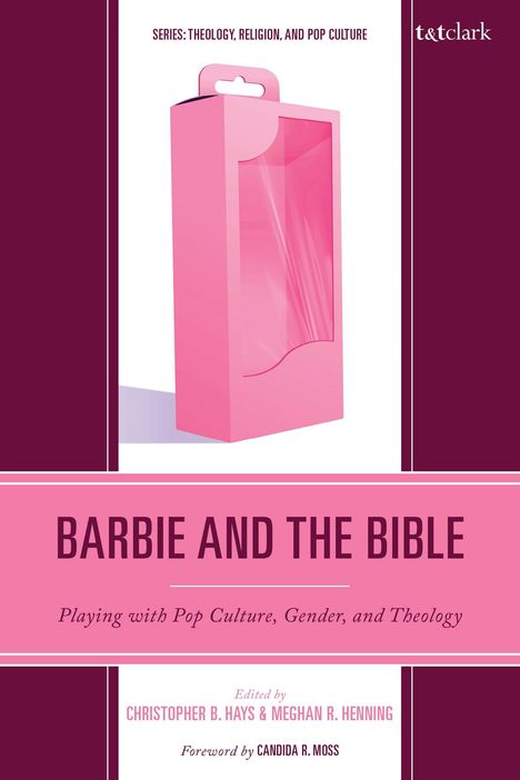 "Barbie and the Bible: Playing with Pop Culture, Gender, and Theology." Pinkes Spielzeugverpackungsdesign auf dunklem Hintergrund.