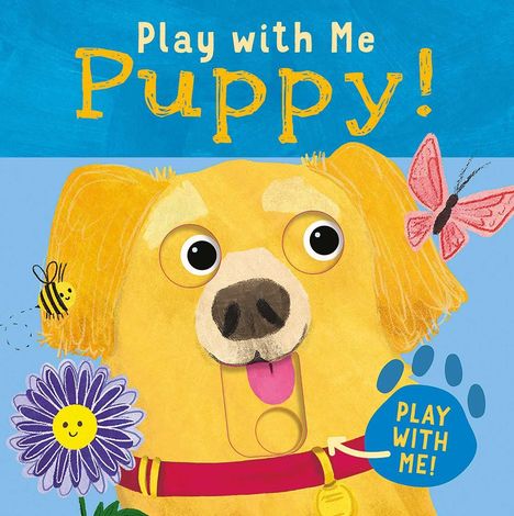 „Play with Me Puppy!“ in gelber Schrift. Illustration eines fröhlichen gelben Hundes mit Schmetterling, Blume und Biene.