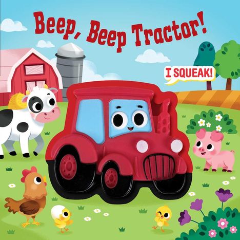 Text: "Beep, Beep Tractor!" und "I SQUEAK!" Illustration eines lächelnden roten Traktors mit Tieren auf einem Bauernhof.