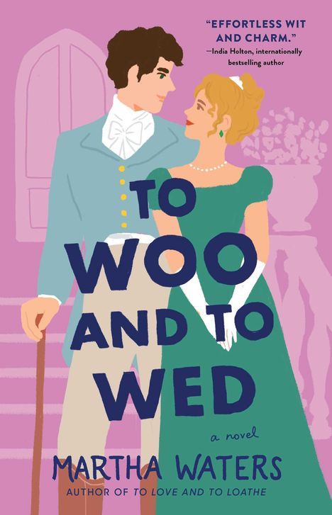 Martha Waters: To Woo and to Wed, Buch