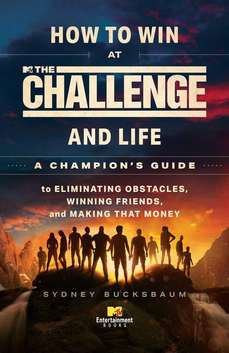 Sydney Bucksbaum: How to Win at the Challenge and Life, Buch