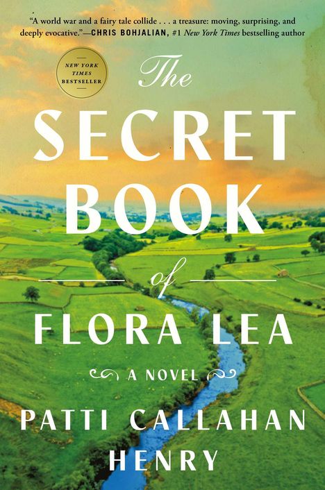 Patti Callahan Henry: The Secret Book of Flora Lea, Buch