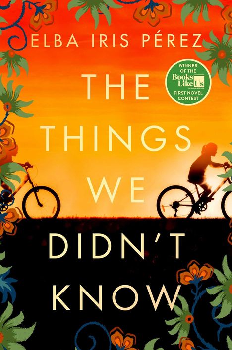 Elba Iris Pérez: The Things We Didn't Know, Buch