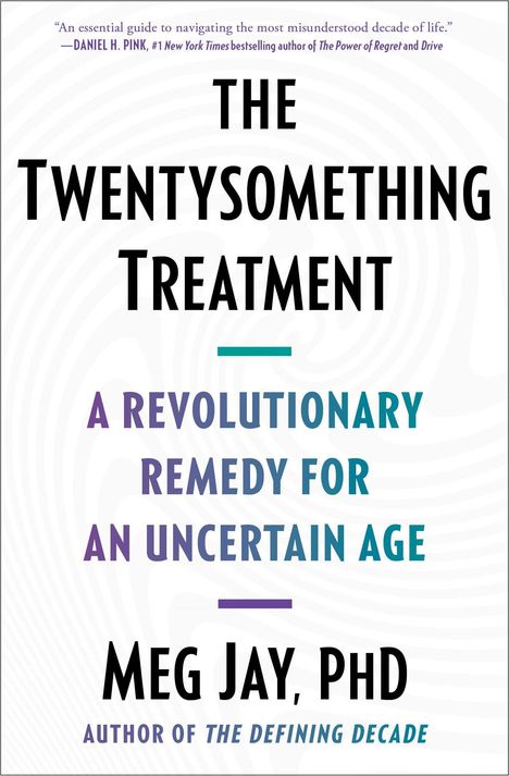 Meg Jay: The Twentysomething Treatment, Buch