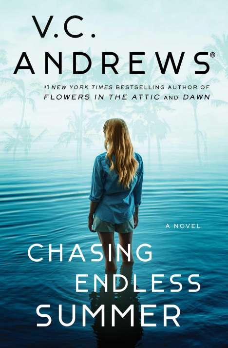 V. C. Andrews: Chasing Endless Summer, Buch