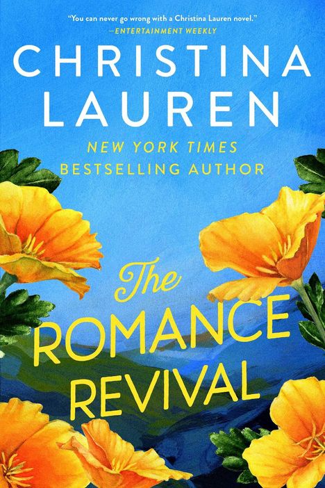 Zitat von Entertainment Weekly. Christina Lauren. "The Romance Revival." Illustration mit gelben Blumen auf blauem Hintergrund.