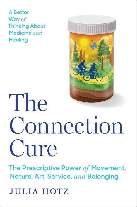 Julia Hotz: The Connection Cure, Buch