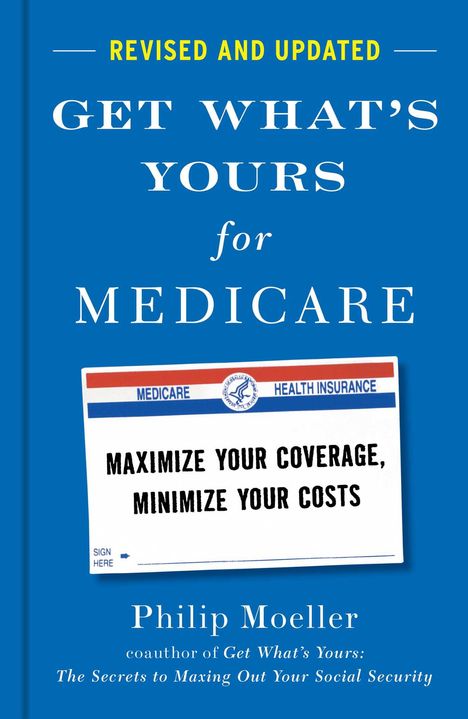 Philip Moeller: Get What's Yours for Medicare - Revised and Updated, Buch