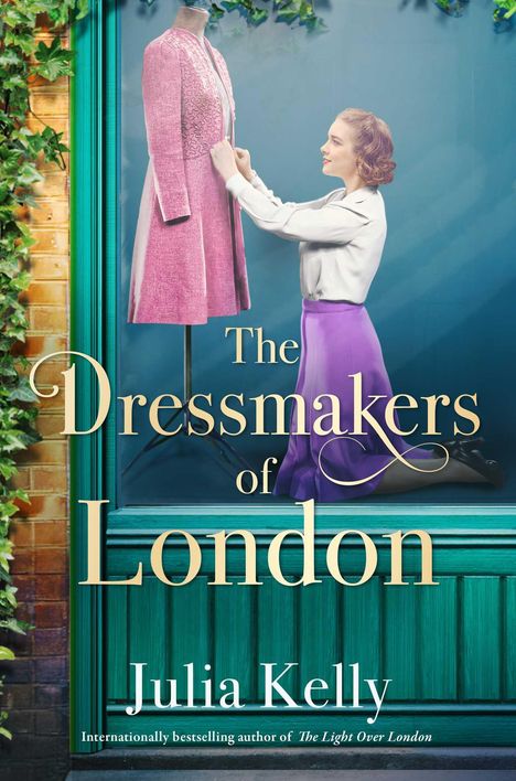 Julia Kelly: The Dressmakers of London, Buch