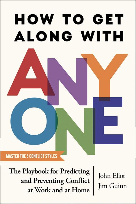 John Eliot: How to Get Along with Anyone, Buch