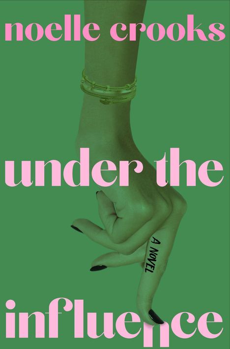 Noelle Crooks: Under the Influence, Buch