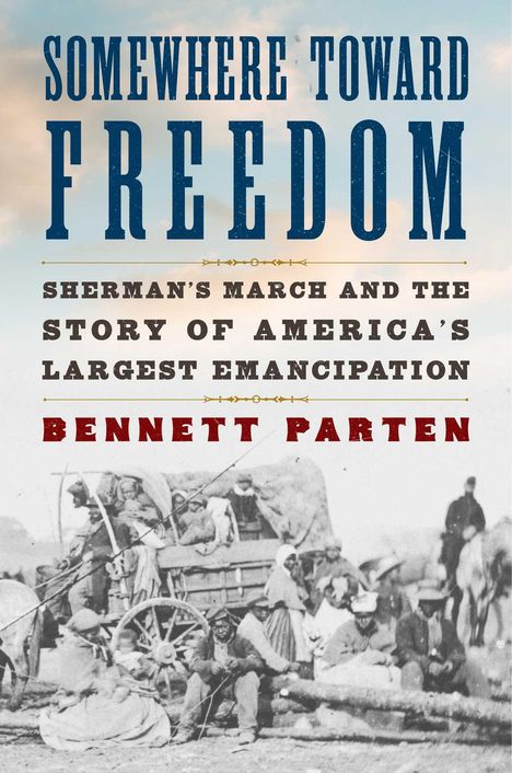 Bennett Parten: Somewhere Toward Freedom, Buch