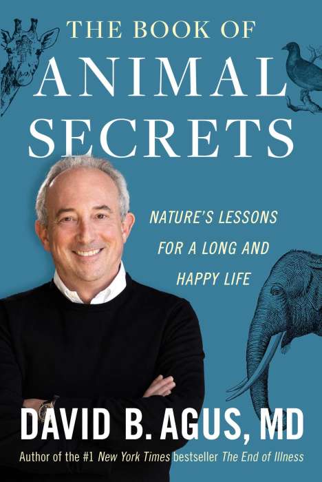 David B. Agus: The Book of Animal Secrets, Buch