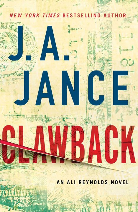 Text vorne: "NEW YORK TIMES BESTSELLING AUTHOR J.A. JANCE CLAWBACK AN ALI REYNOLDS NOVEL".  
Hintergrund: Abstrakte grün-gelbe Muster.