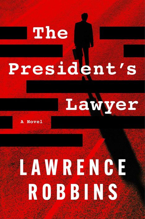 Lawrence Robbins: The President's Lawyer, Buch