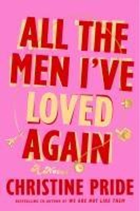 Christine Pride: All the Men I've Loved Again, Buch