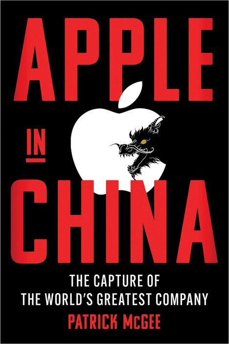 Patrick Mcgee: Apple in China, Buch