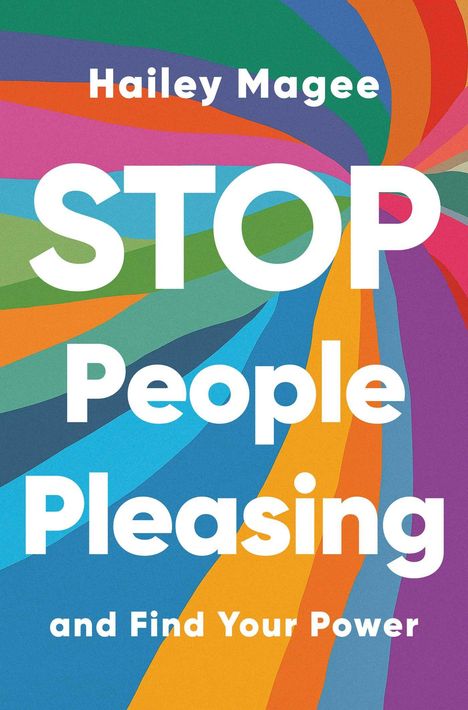 Hailey Magee: Stop People Pleasing, Buch