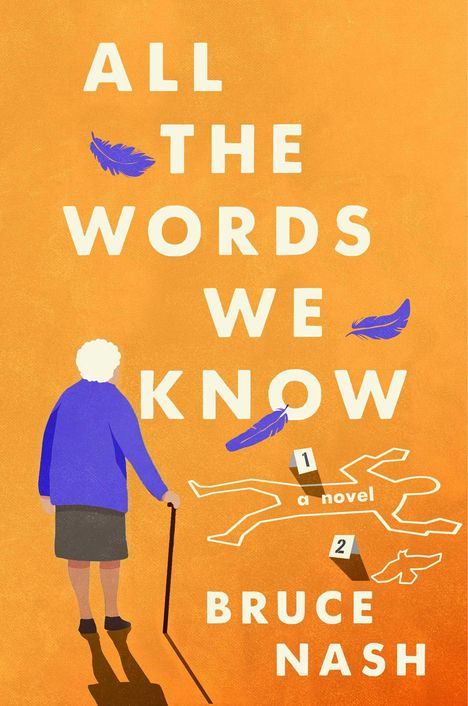 Bruce Nash: All the Words We Know, Buch