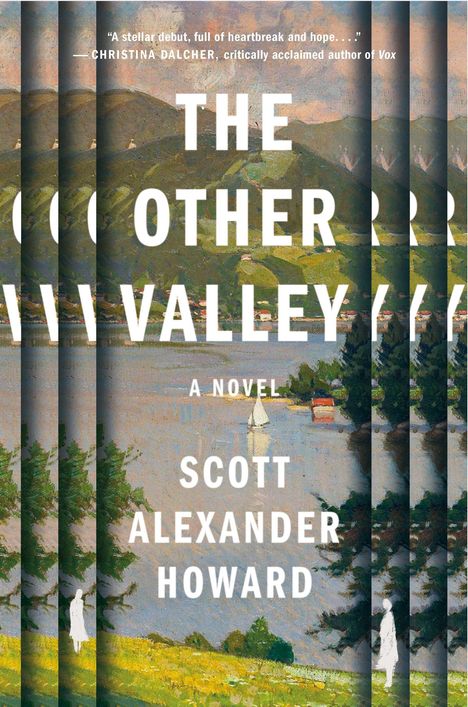 Scott Alexander Howard: The Other Valley, Buch