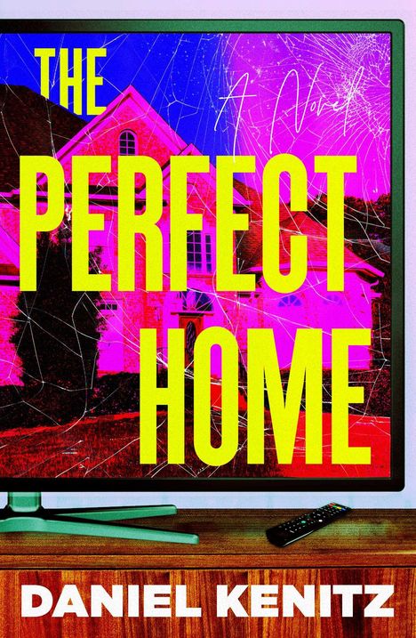 Daniel Kenitz: The Perfect Home, Buch