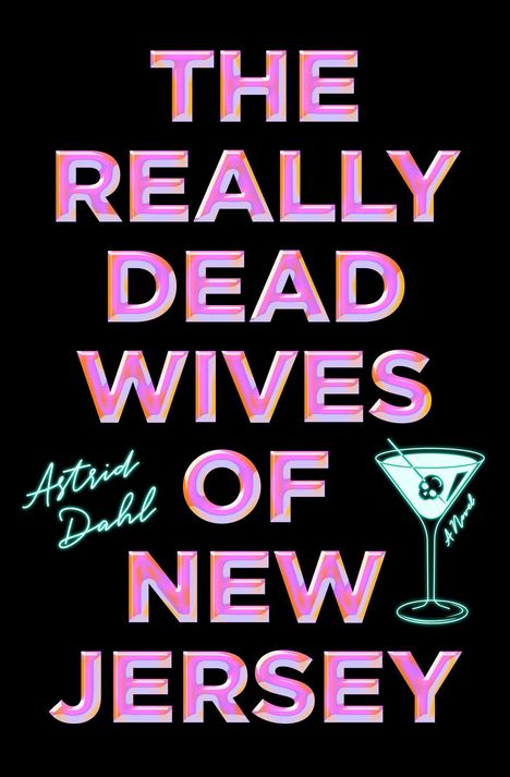 Astrid Dahl: The Really Dead Wives of New Jersey, Buch