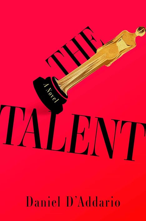 Daniel D'Addario: The Talent, Buch