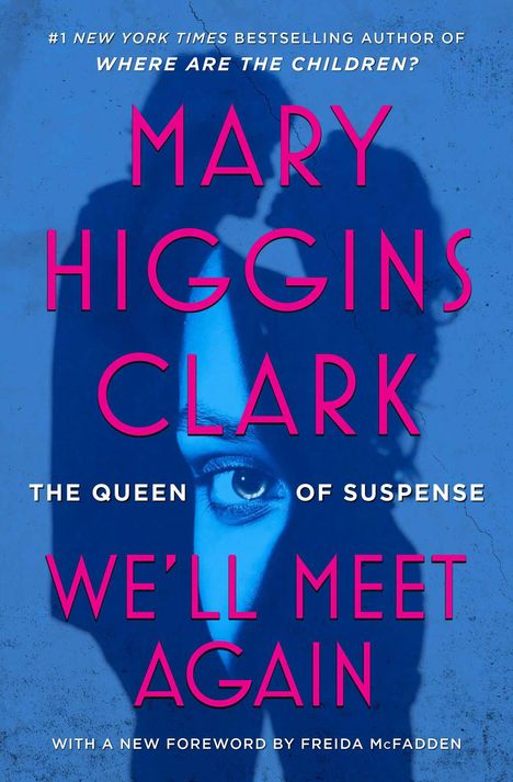 Mary Higgins Clark: We'll Meet Again, Buch