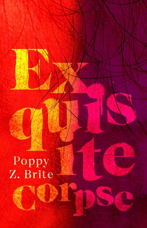 Poppy Z Brite: Exquisite Corpse, Buch