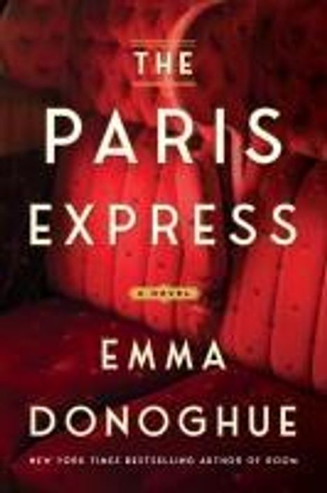 Emma Donoghue: The Paris Express, Buch