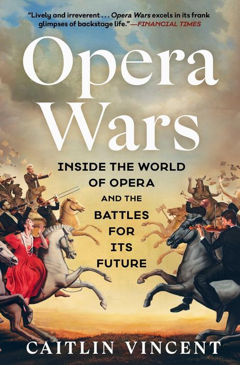 "Opera Wars: Inside the World of Opera and the Battles for Its Future" von Caitlin Vincent. Illustration: Reiter mit Instrumenten.