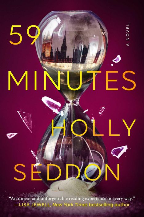„59 Minutes Holly Seddon“. Eine Sanduhr spiegelt eine Stadtsilhouette, umgeben von Glassplittern.