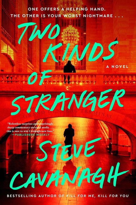 Der Text beschreibt einen Titel "Two Kinds of Stranger" von Steve Cavanagh; rote Halle mit einsamer Silhouette.