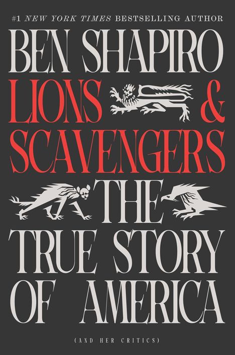 Ben Shapiro: Lions and Scavengers, Buch