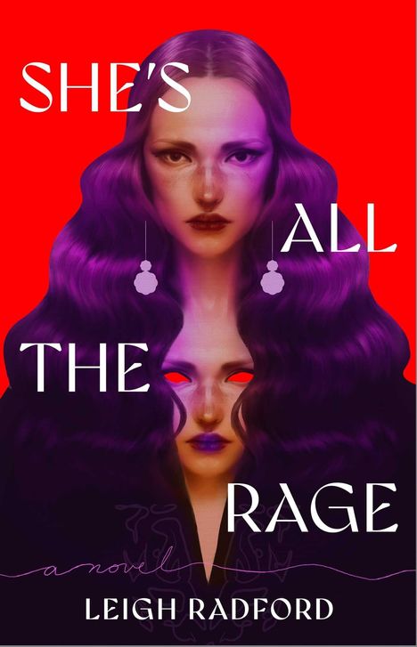 „She’s All the Rage", ein Roman von Leigh Radford. Illustration: Eine Frau mit violettem Haar vor rotem Hintergrund.