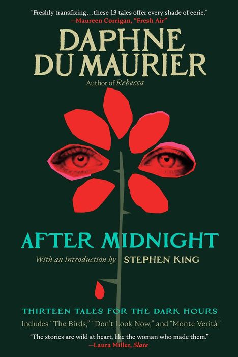 „Freshly transfixing...“ –Maureen Corrigan. „Daphne Du Maurier. After Midnight“. Illustration einer Blume mit Augen.