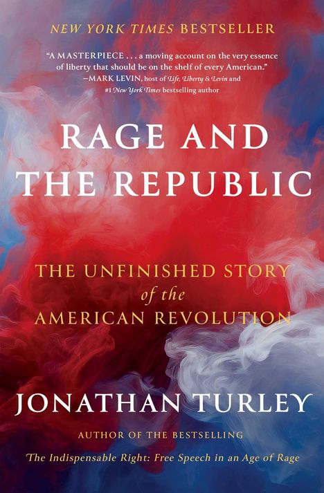 Text: "Rage and the Republic", "The Unfinished Story of the American Revolution", Feuer und Rauch in Blau und Rot.