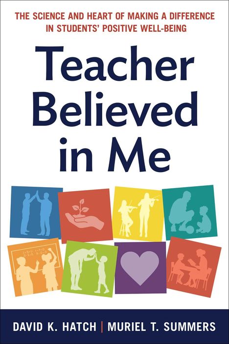 David K Hatch: Teacher Believed in Me, Buch