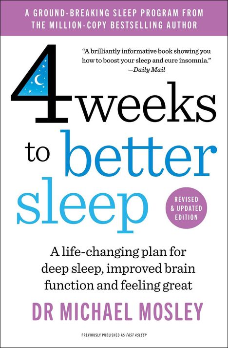 Michael Mosley: 4 Weeks to Better Sleep, Buch