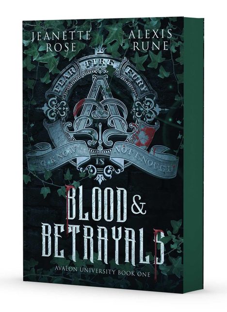 "Jeanette Rose, Alexis Rune, Blood & Betrayals, Avalon University Book One" vor Efeu und einem dekorativen Wappen.