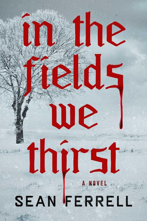 Roter Text "in the fields we thirst" auf verschneiter Landschaft mit Baum im Hintergrund, blutartiger Effekt.