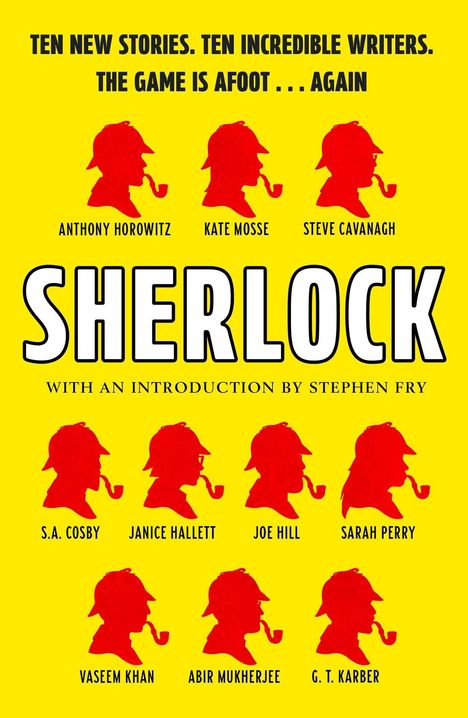 Oben: "Ten new stories. Ten incredible writers. The game is afoot . . . again". Unten: Autorenliste. Silhouetten von Sherlock Holmes.