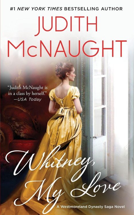 #1 New York Times Bestseller. Judith McNaught: Whitney, My Love. Eine Frau in einem gelben Kleid steht vor einem Fenster.