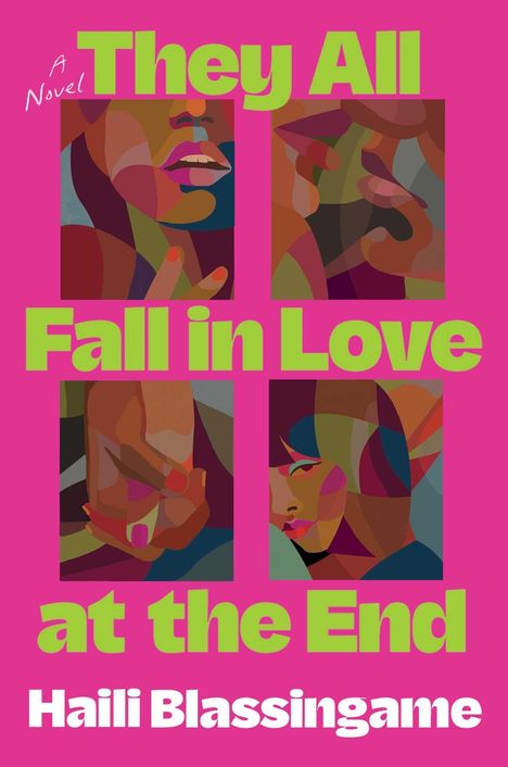 "They All Fall in Love at the End. Haili Blassingame." Vier bunte Gesichter in abstrakten Formen.